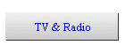 TV & Radio
